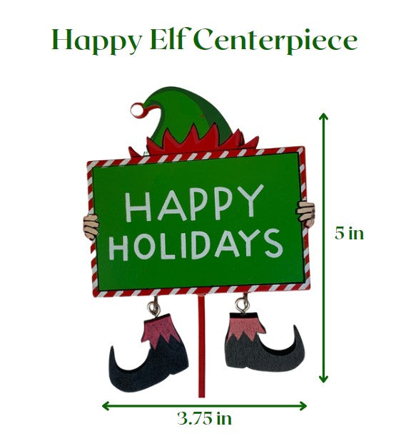 Happy Elf Centerpiece